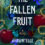 The Fallen Fruit by Shawntelle Madison