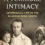 A Terrible Intimacy: Interracial Life in the Slaveholding South by Melvin Patrick Ely