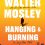 Hanging & Burning: A King Oliver Novel by Walter Mosley